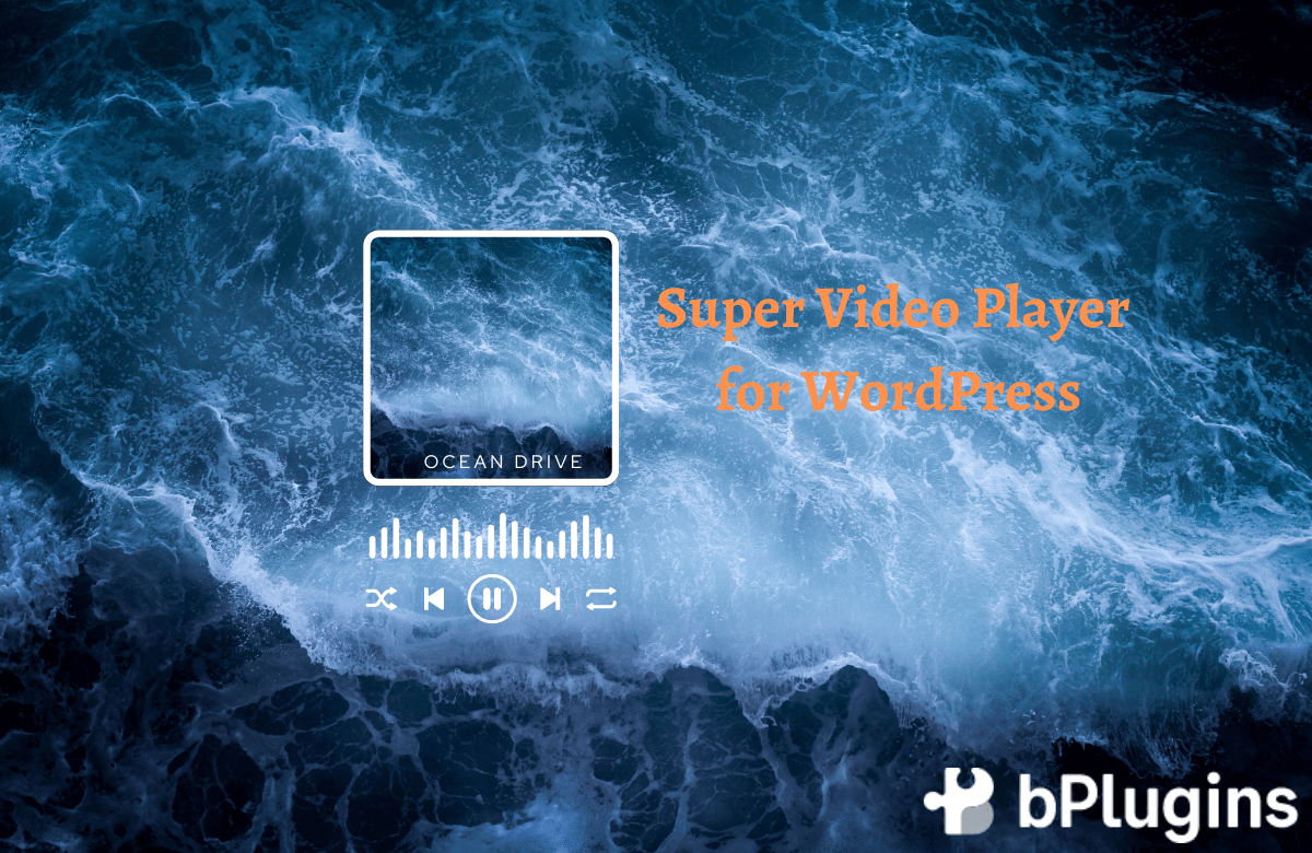 An illustration on super video player plugin for wordpress