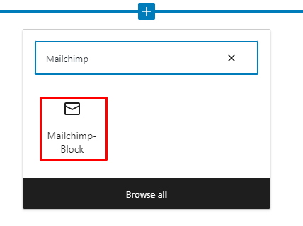 Mailchimp Block- Add Block