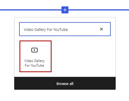 Video Gallery For YouTube- Add Block