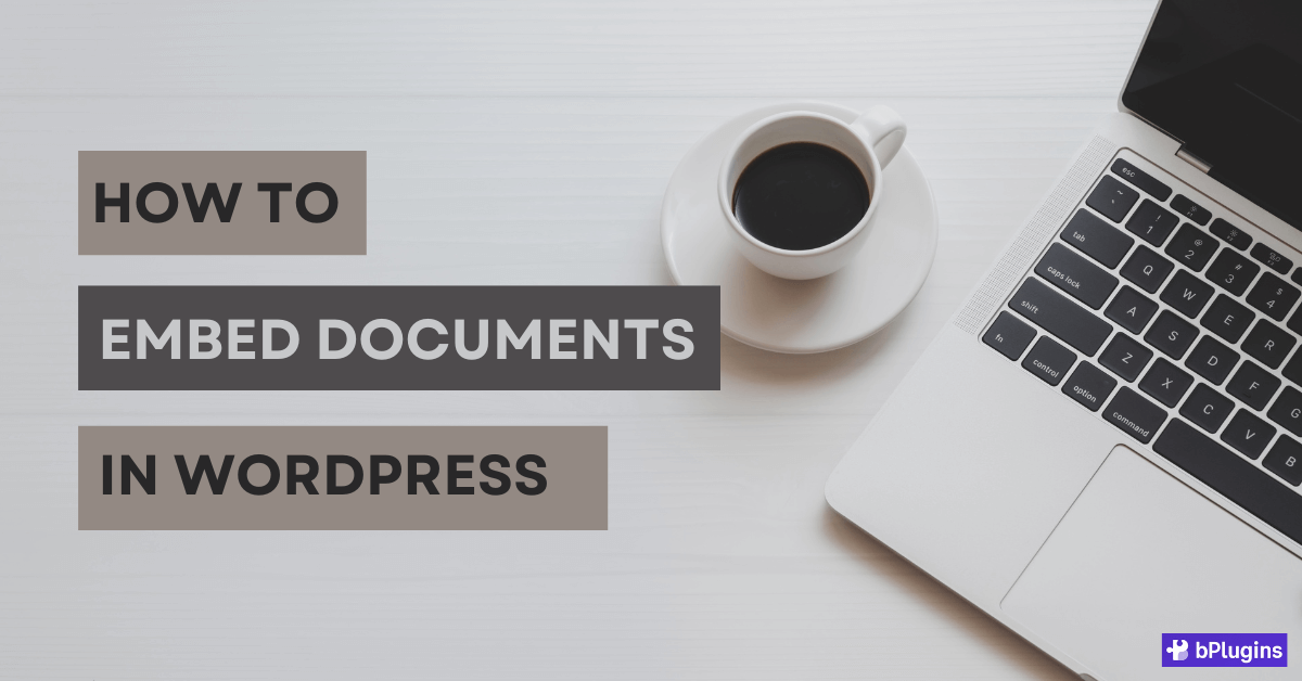 how to embed a document in wordpress