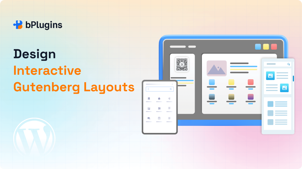 Designing Interactive Gutenberg Layouts Without a Page Builder