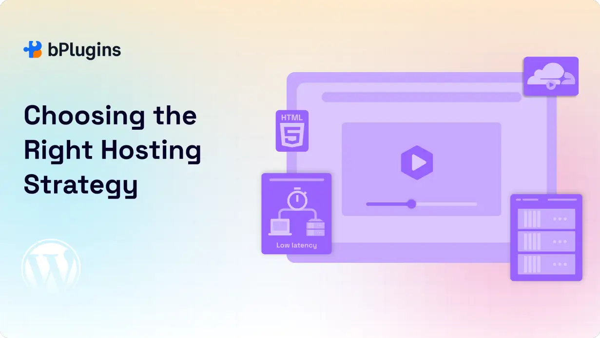 Choosing the Right Hosting Strategy