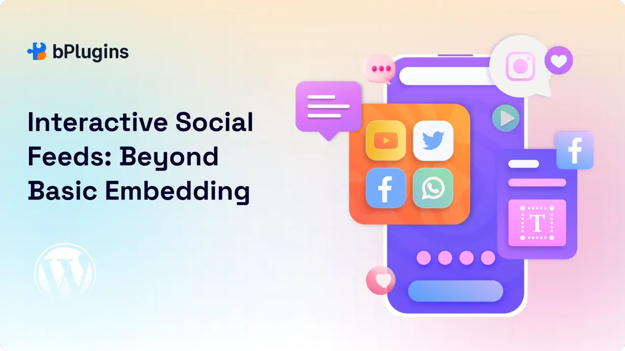 WordPress Interactive Social Feeds