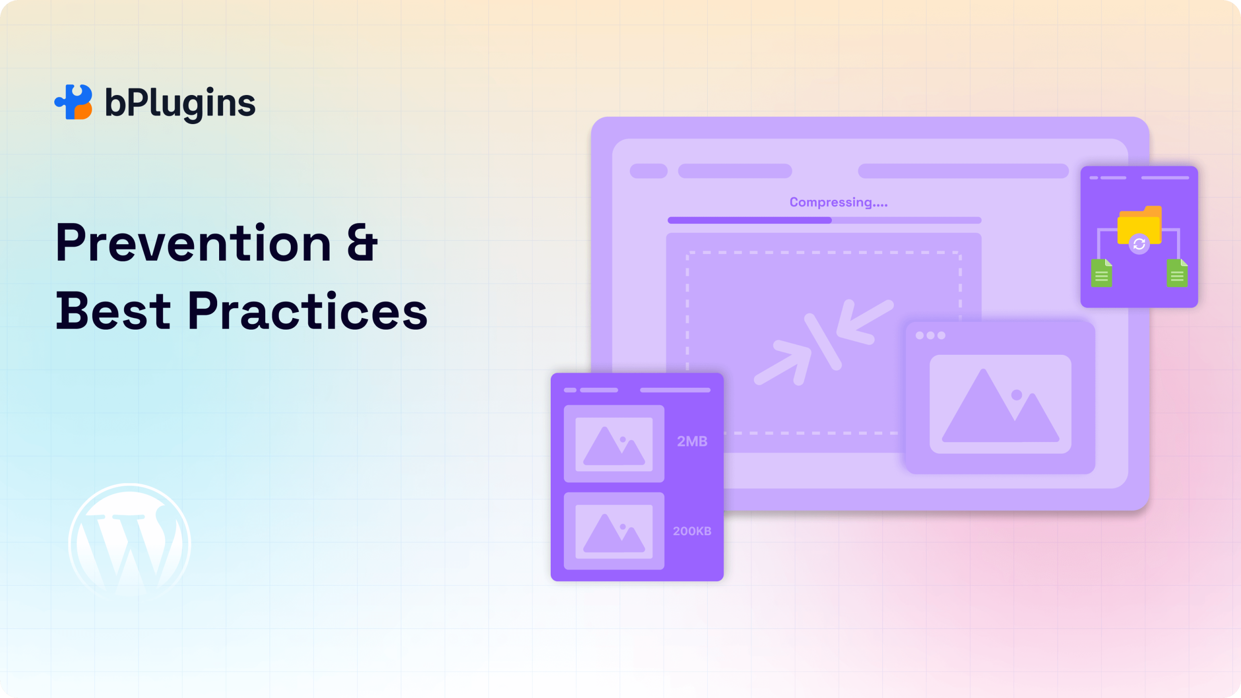 Prevention & Best Practices for WordPress media troubleshooting