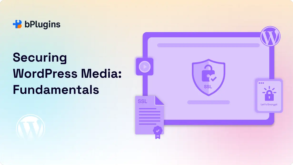 Securing WordPress Media Fundamentals