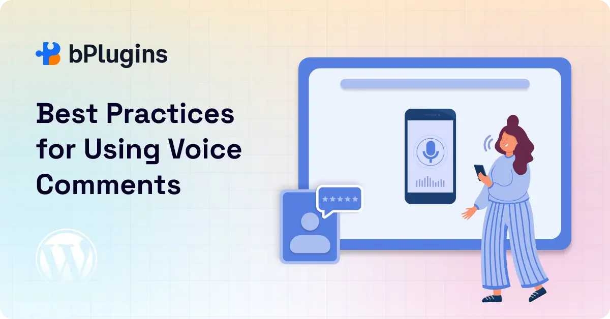 Best Practices for Using Voice Comments