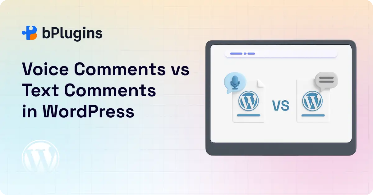 Text Comments vs Voice Comments in WordPress