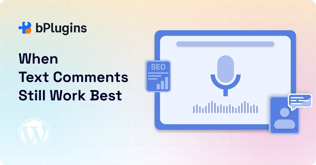 When Text Comments Still Work Best