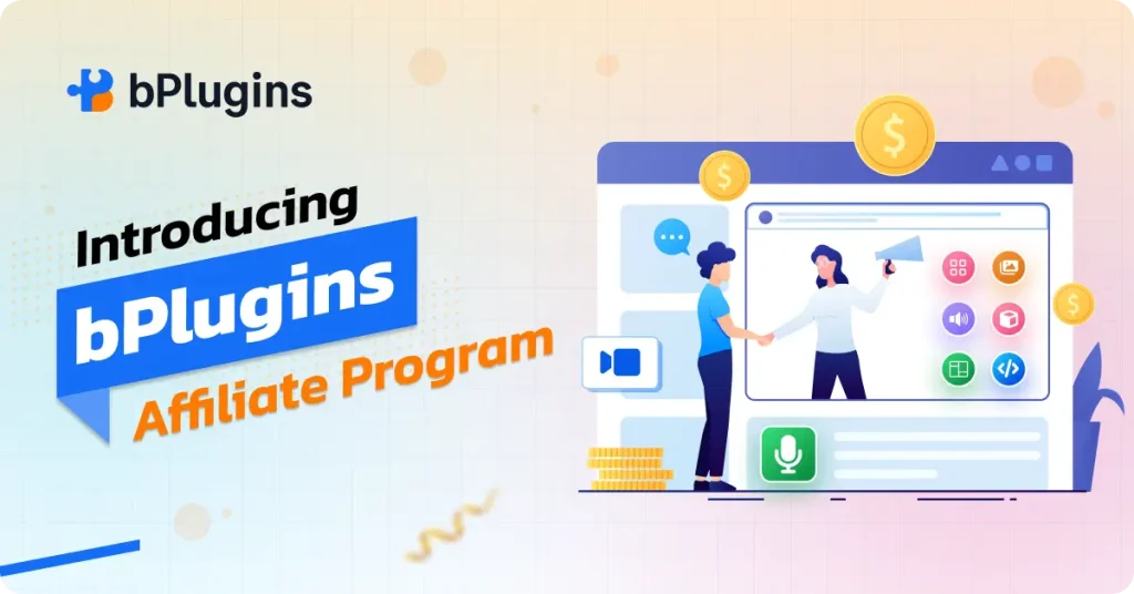 Introducing the bPlugins Affiliate Program: Earn 30% Promoting WordPress Plugins