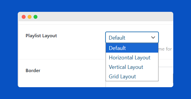 Playlist Layout Options